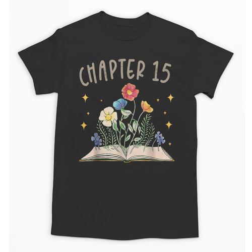 Chapter 15th Birthday Bookworm 15 Years Old For Book Lovers Unisex T-Shirt - Bookorys