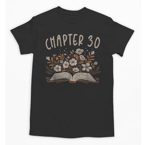 Chapter 30th Birthday Bookworm 30 Years Old For Book Lovers Unisex T-Shirt - Bookorys