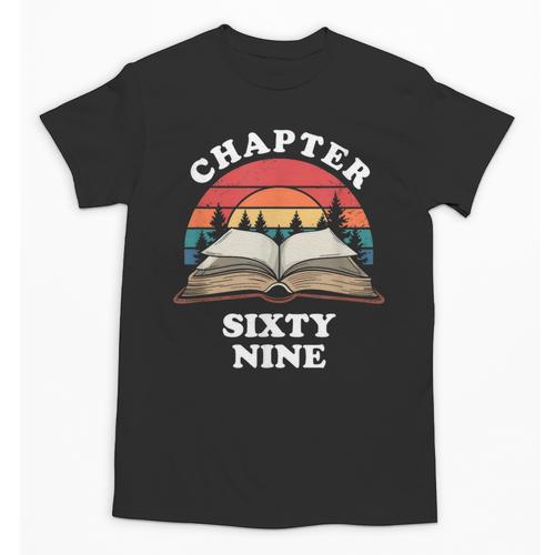 Chapter Sixty Nine Book Reading 69th Birthday 69 Year Old Unisex T-Shirt - Bookorys UK