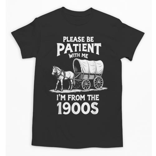 Charming Slow Life Please Be Patient I'm From The 1900s Unisex T-Shirt - Figerry