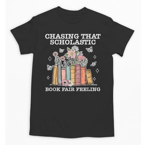 Chasing That Scholastic Book Fair Feeling Apparel Unisex T-Shirt - Bookorys