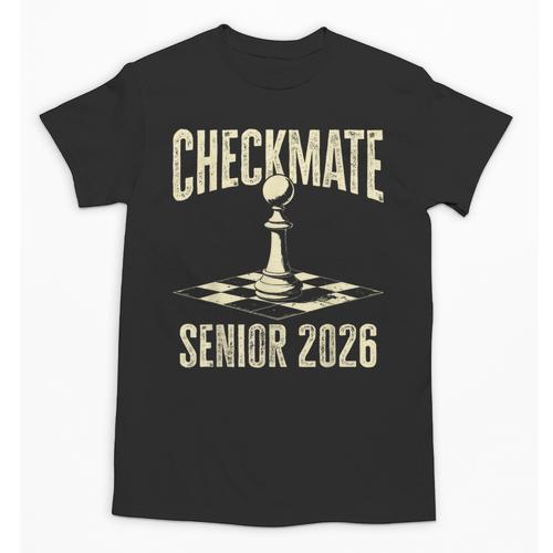 Checkmate Senior 2026 Chess Piece Class Of 2026 Graduation Unisex T-Shirt - Best Gift Smart