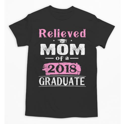 Class Of 2018 Graduation Shirt Mom Of Graduate Unisex T-Shirt - Best Gift Smart