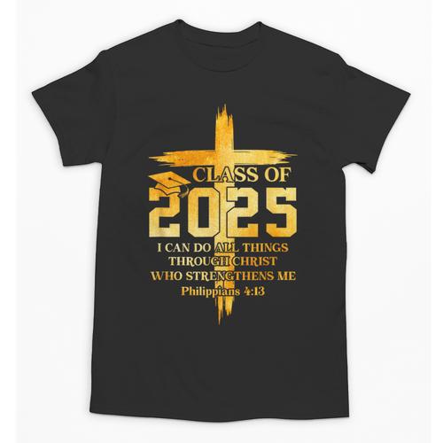 Class Of 2025 Christian Graduation Senior Graduate Men Women Unisex T-Shirt - Best Gift Smart