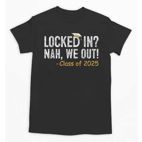 We Out Class Of 2025 Senior Graduation Graduate Grad Unisex T-Shirt - Best Gift Smart