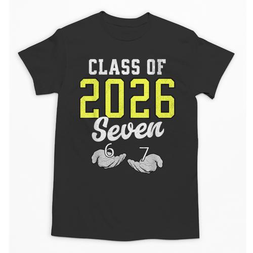 Class Of 2026 Six Seven Senior Yellow Graduation 6 7 Unisex T-Shirt - Best Gift Smart