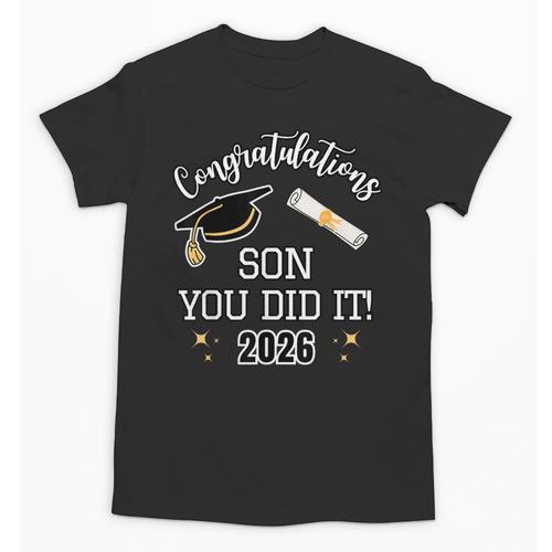 Congratulations Son You Did It Son Graduation 2026 Unisex T-Shirt - Best Gift Smart