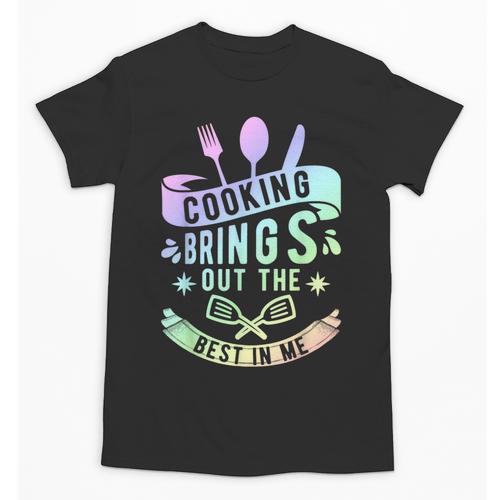 Cooking Brings Out The Best In Me Crafting Flavorful Memory Unisex T-Shirt - Easessy