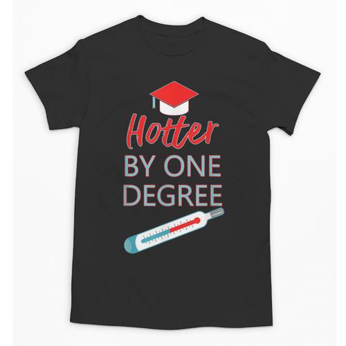 Cool Hotter By One Degree Graduation Teesadf Unisex T-Shirt - Best Gift Smart