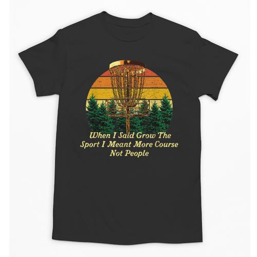 More Course Not People Disc Golf Introvert Golfer Antisocial Unisex T-Shirt - Raresse