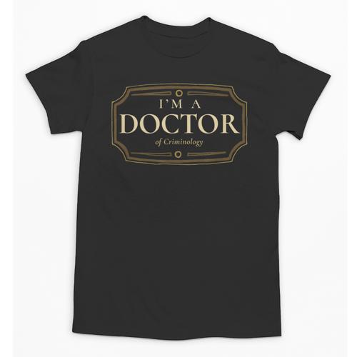 Criminology PhD Doctorate Graduation Shirt Unisex T-Shirt - Best Gift Smart