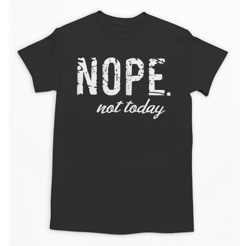 Cute Nope Not Today Casual Women Quote Introvert Unisex T-Shirt - Raresse