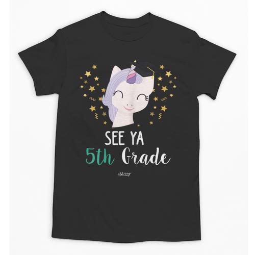 Cute Unicorn See Ya 5th Grade Graduation Shirt Unisex T-Shirt - Best Gift Smart