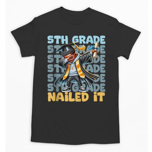 Dabbing Graduation Boy 5th Grade Nailed It Class Of 2025 Unisex T-Shirt - Best Gift Smart