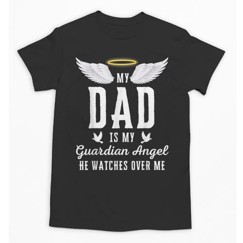My Dad Is My Guardian Angel In Loving Memory Memorial Tee Unisex T-Shirt - Easessy