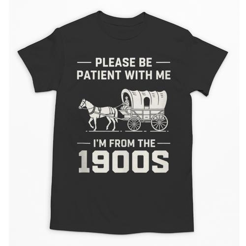 Dad Please Be Patient With Me I'm From The 1900s Vintage Unisex T-Shirt - Figerry