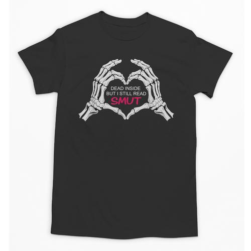 Dead Inside But I Still Read Romance Smut Book Lovers Unisex T-Shirt - Bookorys CA