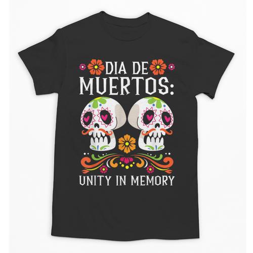 Dia De Los Muertos Unity In Memory Unisex T-Shirt - Easessy