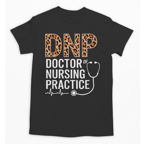 DNP Doctor Of Nursing Practice Medical School Graduation Unisex T-Shirt - Best Gift Smart