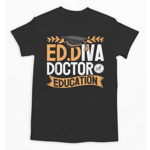 Doctor Of Education EdD Graduation ED Diva Unisex T-Shirt - Best Gift Smart