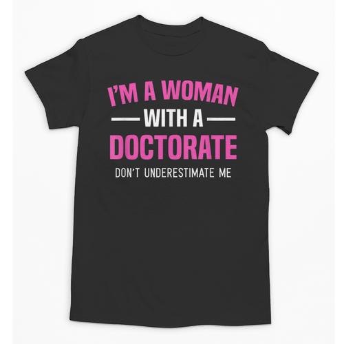 Doctoral Degree Graduation Woman With a Doctorate Unisex T-Shirt - Best Gift Smart