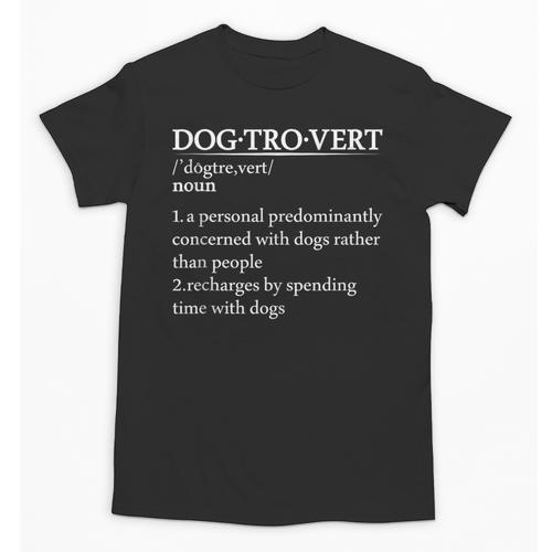Dogtrovert Definition For Introverts Dog Parents Unisex T-Shirt - Raresse