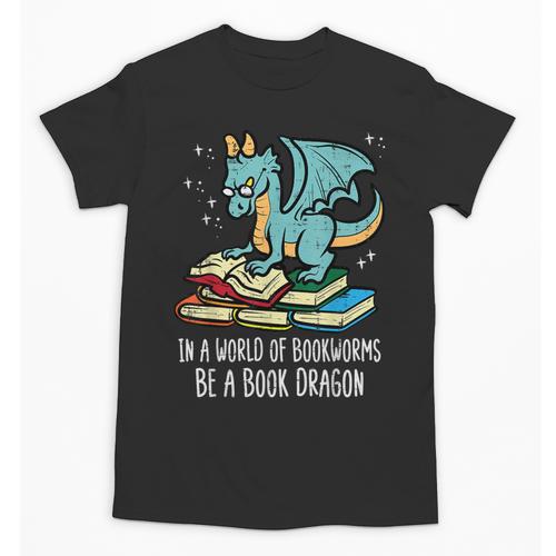 Be A Dragon Read Reading Book Librarian Men Women Kids Unisex T-Shirt - Bookorys CA