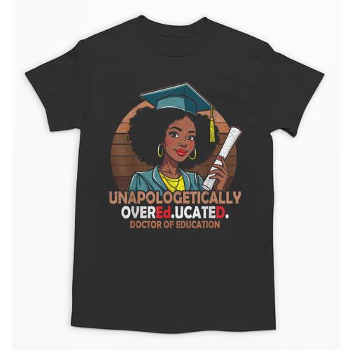 EdD Black Girls Doctor Of Education Graduation Black Women Unisex T-Shirt - Best Gift Smart