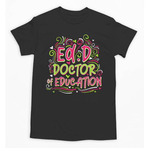 EdD Doctor Of Education For Doctor Of Education Graduation Unisex T-Shirt - Best Gift Smart