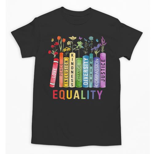 Equality Books Peace Love Compassion LGBT Gay Lesbian Pride Unisex T-Shirt - Bookorys CA