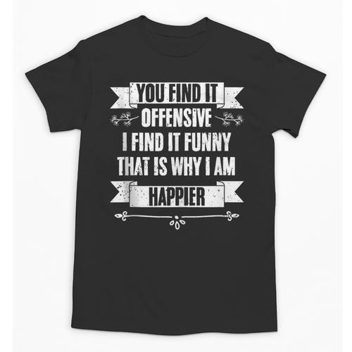 You Find It Offensive I Find It A Sarcastic Introvert Unisex T-Shirt - Raresse