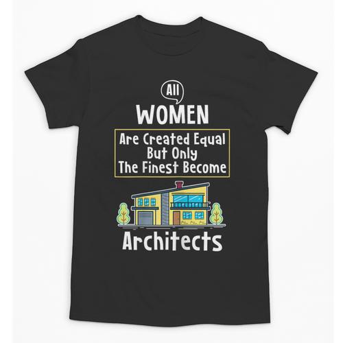 The Finest Architect For Graduation Women Unisex T-Shirt - Best Gift Smart