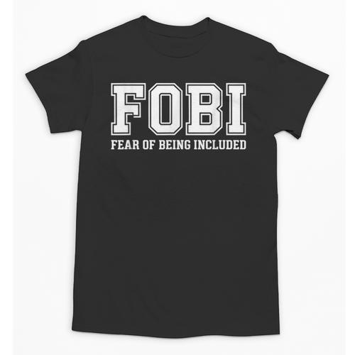 FOBI Fear Of Being Excluded Introverts Unisex T-Shirt - Raresse
