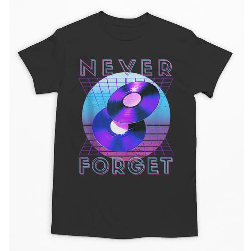 Never Forget Retro 80s 90s Nostalgia Unisex T-Shirt - Figerry