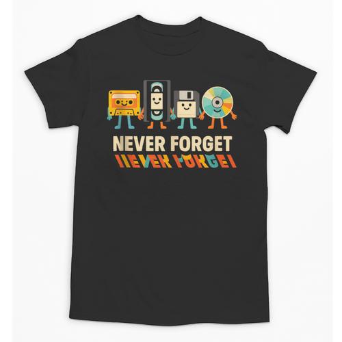Never Forget Retro Cassette VHS Floppy CD Nostalgia Humor Unisex T-Shirt - Figerry