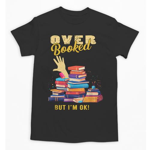Fully Booked But I Am Ok Book Lover Reading Author Unisex T-Shirt - Bookorys