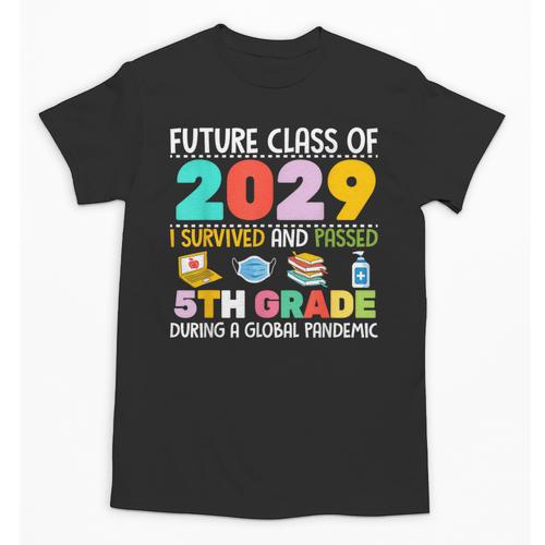 Future Class Of 2029 I Survived Passed 5th Grade Graduation Unisex T-Shirt - Best Gift Smart