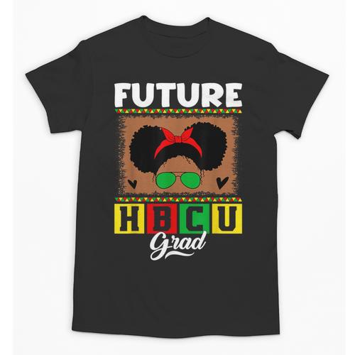 Future HBCU Grad HBCU Tomorrow Girl Graduation Kids Unisex T-Shirt - Best Gift Smart