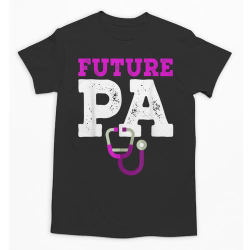 Future PA Physician Assistant Graduation Unisex T-Shirt - Best Gift Smart