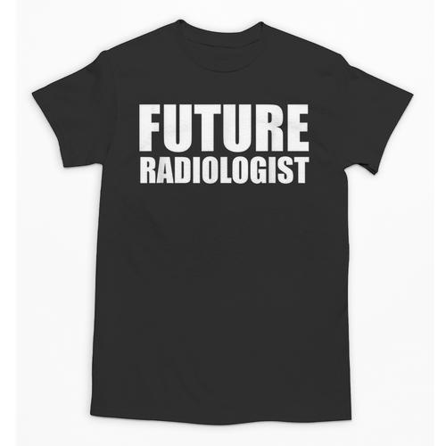 Future Radiologist Graduate Graduation College Unisex T-Shirt - Best Gift Smart