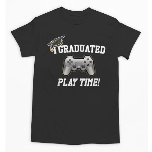 Gamers Graduation I Graduated Play Time Gamer Unisex T-Shirt - Best Gift Smart