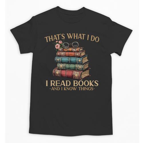 Geek That's What I Do I Read Books Bookworm Book Lover Nerd Unisex T-Shirt - Bookorys