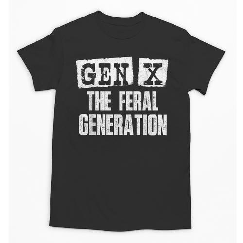 Gen X The Feral Generation Generation X Gen Xer Nostalgia Unisex T-Shirt - Figerry