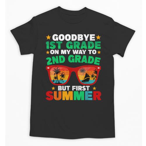 Goodbye 1st Grade First Summer Graduation Last Day Boys Unisex T-Shirt - Best Gift Smart