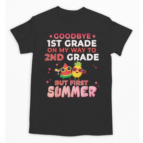 Goodbye 1st Grade Graduation To 2nd Grade Hello Summer Unisex T-Shirt - Best Gift Smart