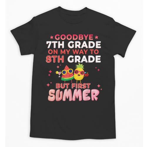 Goodbye 7th Grade Graduation To 8th Grade Hello Summer Unisex T-Shirt - Best Gift Smart