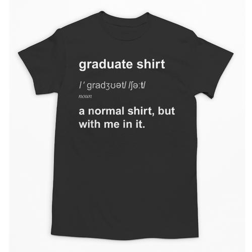 Graduate Graduation Graduated Graduating T-Shirt Unisex T-Shirt - Best Gift Smart