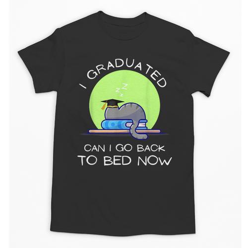I Graduated Can I Go Back To Bed Now Cat Graduation For Men Women Girls Kids Unisex T-Shirt - Best Gift Smart