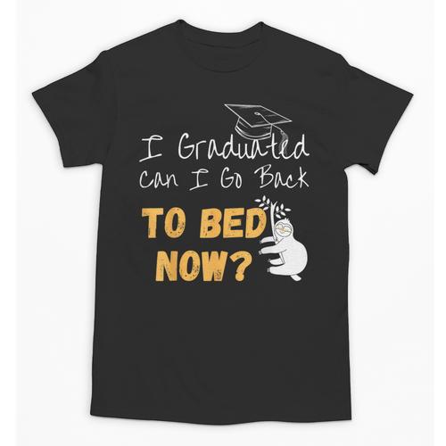I Graduated Can I Go Back To Bed Now Graduation Sloth Unisex T-Shirt - Best Gift Smart