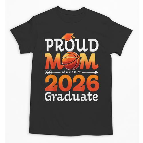 Graduation Basketball Retro Proud Mom Of A 2026 Graduate Unisex T-Shirt - Best Gift Smart